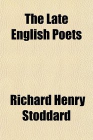 The Late English Poets