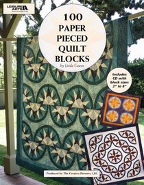100 Paper Pieced Quilt Blocks W/CD (Leisure Arts #4644)