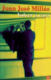 Volver a Casa (Spanish Edition)