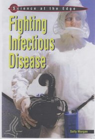 Fight Against Disease (Science at the Edge)