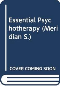 Essential Psychotherapy (Meridian)