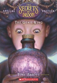 The Genie King (Secrets Of Droon Special Edition)