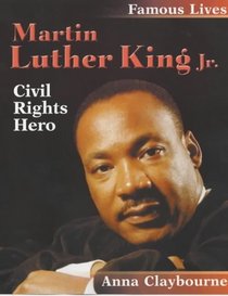 Famous Lives: Martin Luther King (Famous Lives)