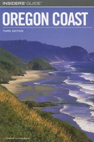 Insiders' Guide to the Oregon Coast, 3rd (Insiders' Guide Series)