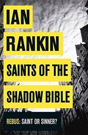 Saints of the Shadow Bible (Inspector Rebus, Bk 19)