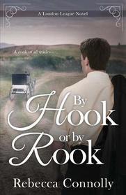 By Hook or By Rook (London League, Book 4)