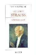 Richard Strauss und seine Zeit (Grosse Komponisten und ihre Zeit) (German Edition)