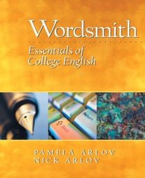 Wordsmith : Essentials of College English