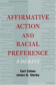 Affirmative Action and Racial Preference: A Debate (Point/Counterpoint)