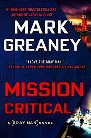 Mission Critical (Gray Man, Bk 8)