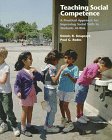 Teaching Social Competence: A Practical Approach for Improving Social Skills in Students At-Risk