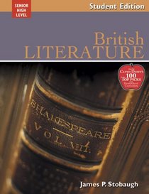 British Literature: Encouraging Thoughtful Christians To Be World Changers (Broadman & Holman Literature Series)