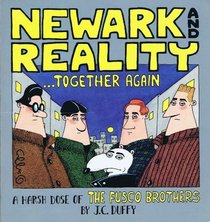 Newark and Reality...Together Again: A Harsh Dose of the Fusco Brothers