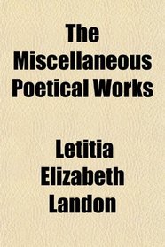 The Miscellaneous Poetical Works