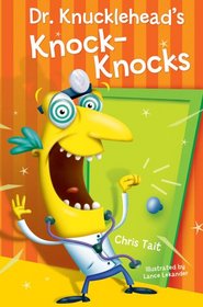 Dr. Knucklehead's Knock-Knocks