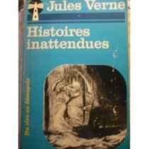 Histoires inattendues (Serie Jules Verne inattendu) (French Edition)
