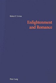 Enlightenment And Romance: Gender And Agency In Smollett And Scott
