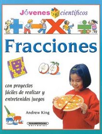 Fracciones (Jovenes Cientificos / Scientific Young People) (Spanish Edition)