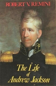 The Life of Andrew Jackson (3 Volumes in 1)