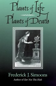 Plants of Life, Plants of Death