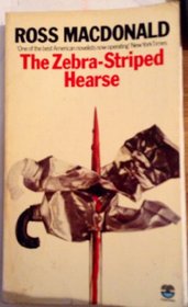 The Zebra-Striped Hearse (Lew Archer, Bk 10)