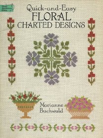 Quick-And-Easy Floral Charted Designs (Dover Needlework Series)