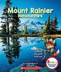 Mount Rainier National Park (Rookie National Parks)