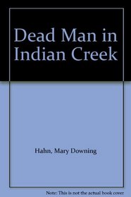 Dead Man in Indian Creek