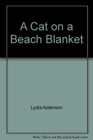 A Cat on a Beach Blanket