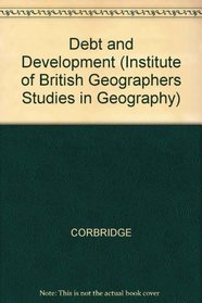 Debt and Development (Ibg Studies in Geography)