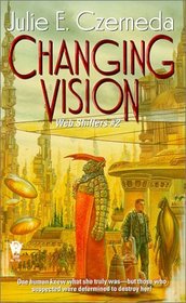 Changing Vision (Web Shifters, 2)