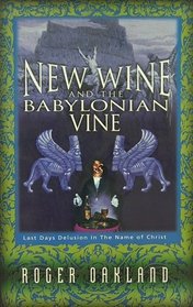 New Wine and the Babylonian Vine