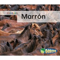 Marron / Brown (Colores / Colors) (Spanish Edition)