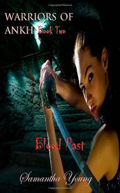 Blood Past (Warriors of Ankh #2)