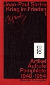 Krieg im Frieden 1. Artikel, Aufrufe, Pamphlete 1948 - 1954.