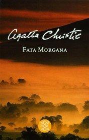Fata Morgana (They Do it With Mirrors) (Miss Marple, Bk 5) (German Edition)
