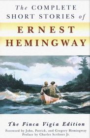 The Complete Short Stories of Ernest Hemingway