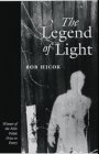 The Legend of Light (Felix Pollak Prize in Poetry)