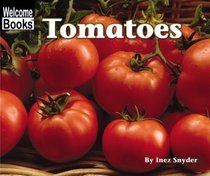 Tomatoes (Harvesttime Welcome Books)