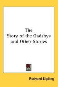 The Story of the Gadsbys and Other Stories