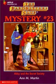 Abby and the Secret Society (Baby-Sitters Club)