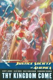Justice Society of America: Thy Kingdom Come, Vol 2
