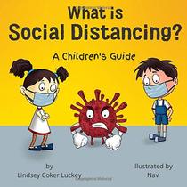 What is Social Distancing?: A Children's Guide & Activity Book