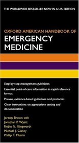 Oxford American Handbook of Emergency Medicine (Oxford American Handbooks in Medicine)