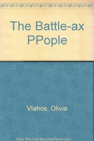 The Battle-ax People: Beginnings of Western Culture