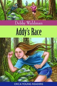 Addy's Race (Orca Young Readers)