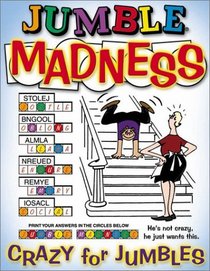 Jumble Madness: Crazy for Jumbles (Jumble Series)