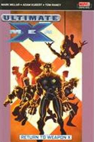 Ultimate X-Men, Vol 2: Return to Weapon X