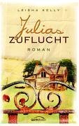 Julia's Zuflucht (Die Wortham Familien-Reihe #1)
