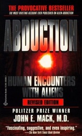 Abduction : Human Encounters with Aliens